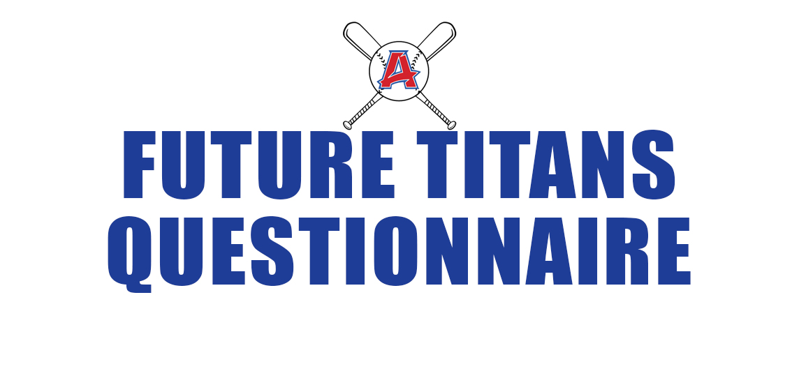 CALLING ALL FUTURE TITANS... PLEASE FILL THIS OUT ASAP
